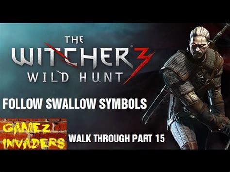 witcher 3 zoltan|witcher 3 follow the swallow symbols.